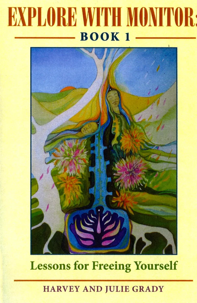 Explore With Monitor Book 1 - Lessons For Freeing Yourself